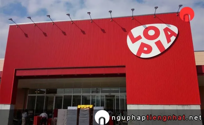 Siêu thị giá rẻ ở Nhật Bản - Siêu thị Lopia